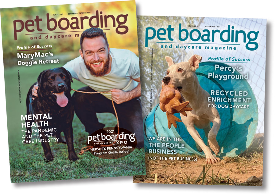 Pet Boarding and Daycare's July/August 2021 and September/October 2021 covers