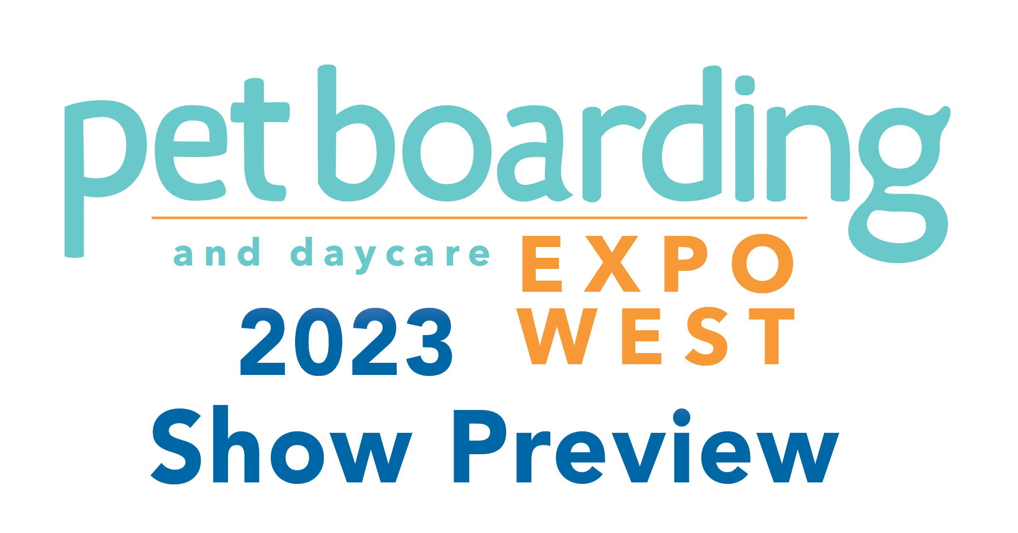 Pet Boarding and Daycare Expo West 2023 Show Preview