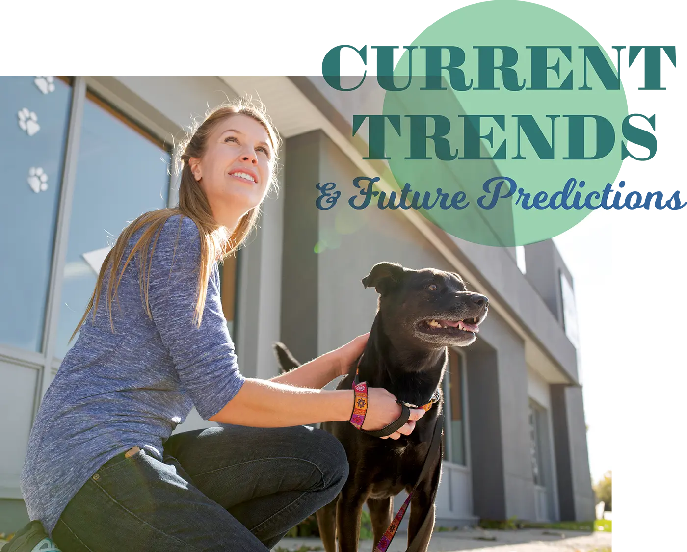 Current Trends and Future Predictions title with woman smiling and black dog