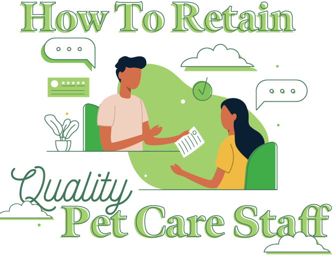 How to Retain Quality Pet Care Staff