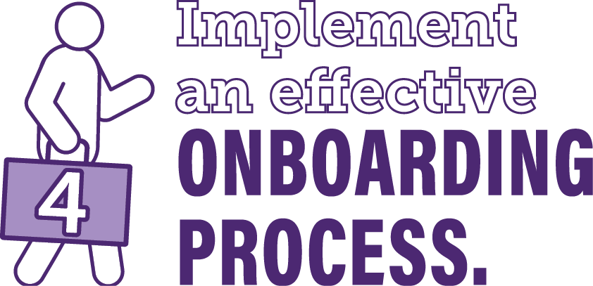 Implement an effective onboarding process