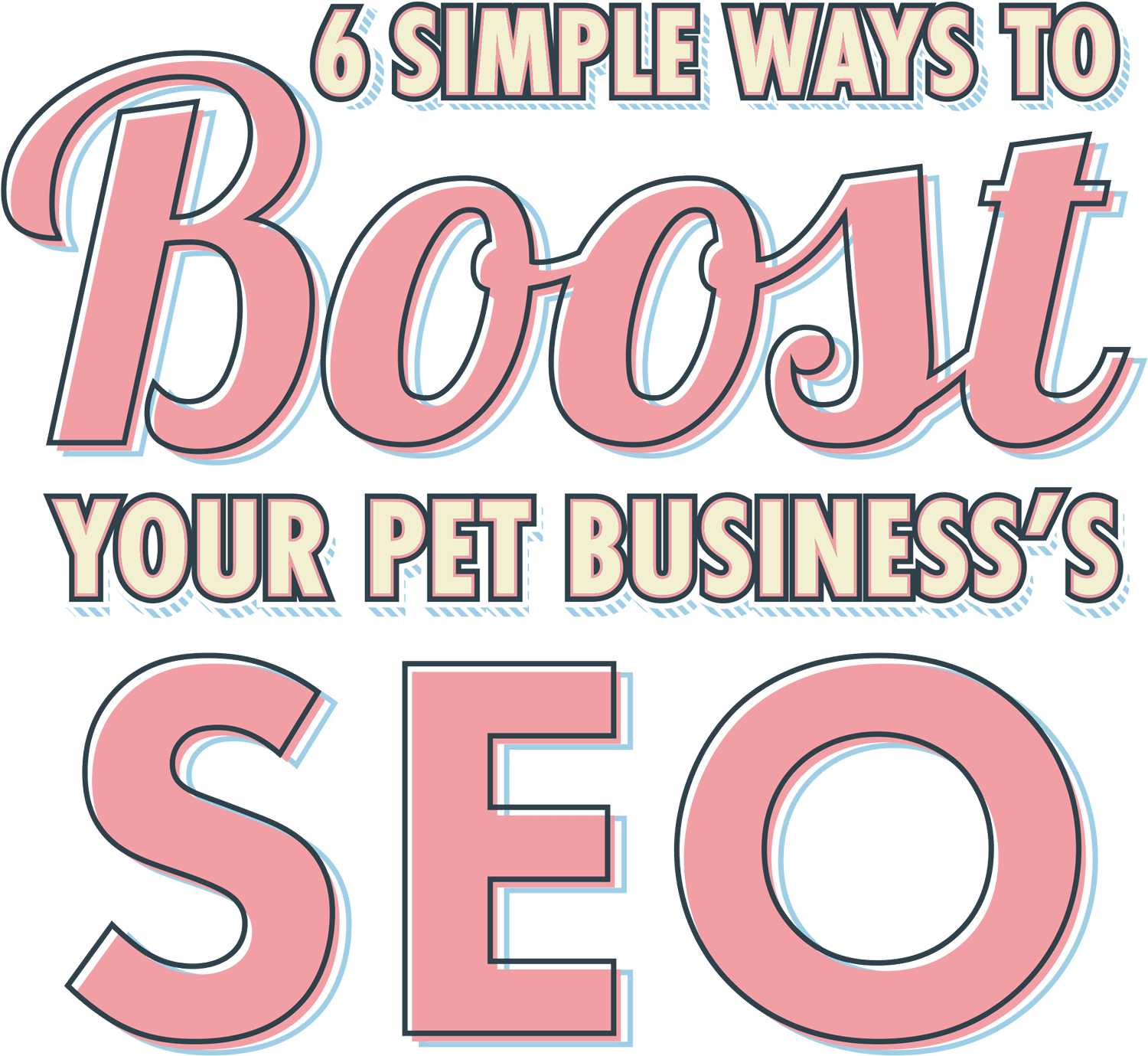 6 Simple Ways to Boost Your Pet Business's SEO