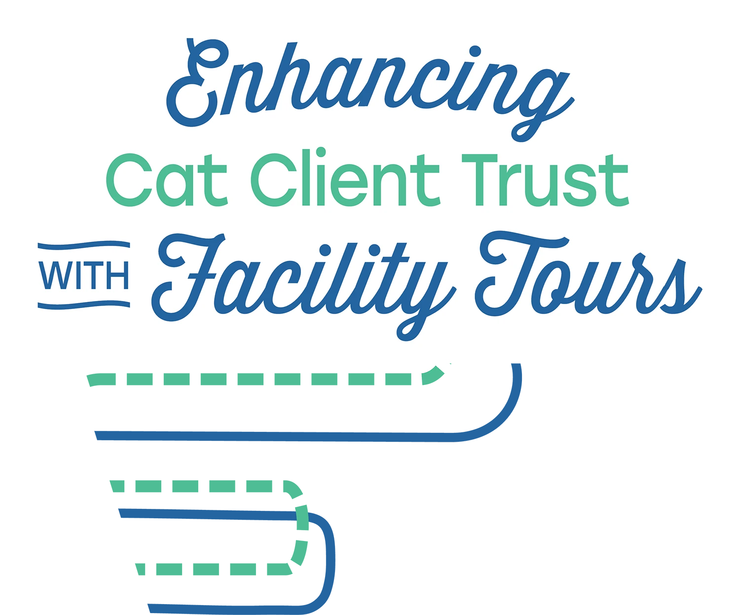 Enhancing Cat Client Trust with Facility Tours