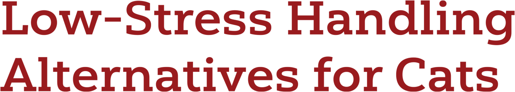 Low-Stress Handling Alternatives for Cats