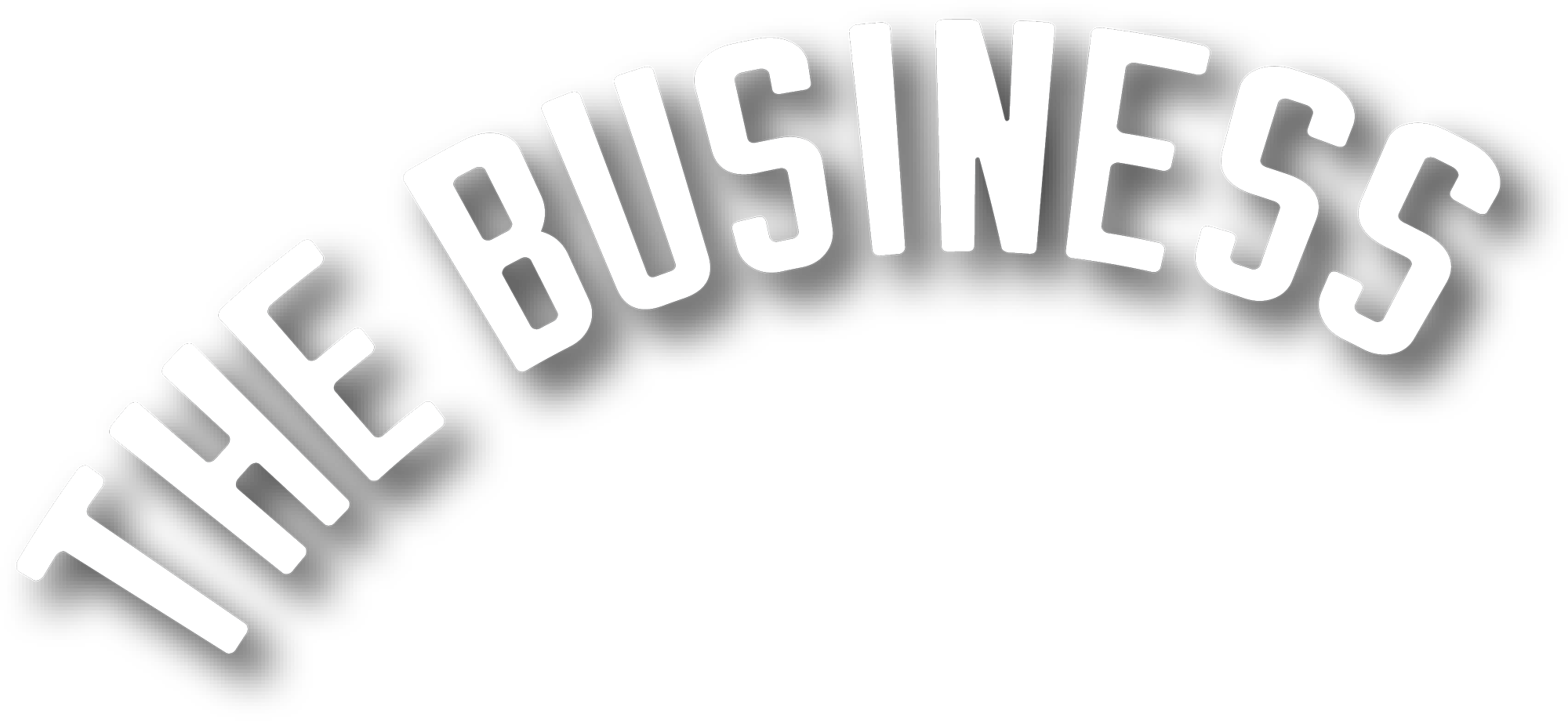 The Business
