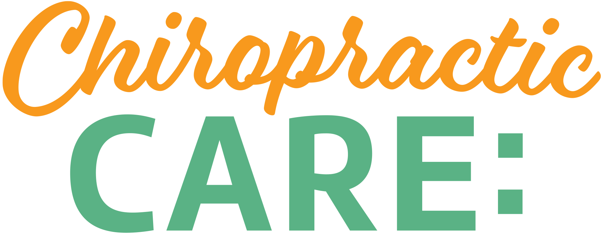 Text graphic reading "Chiropractic CARE:" in orange script and green block lettering.