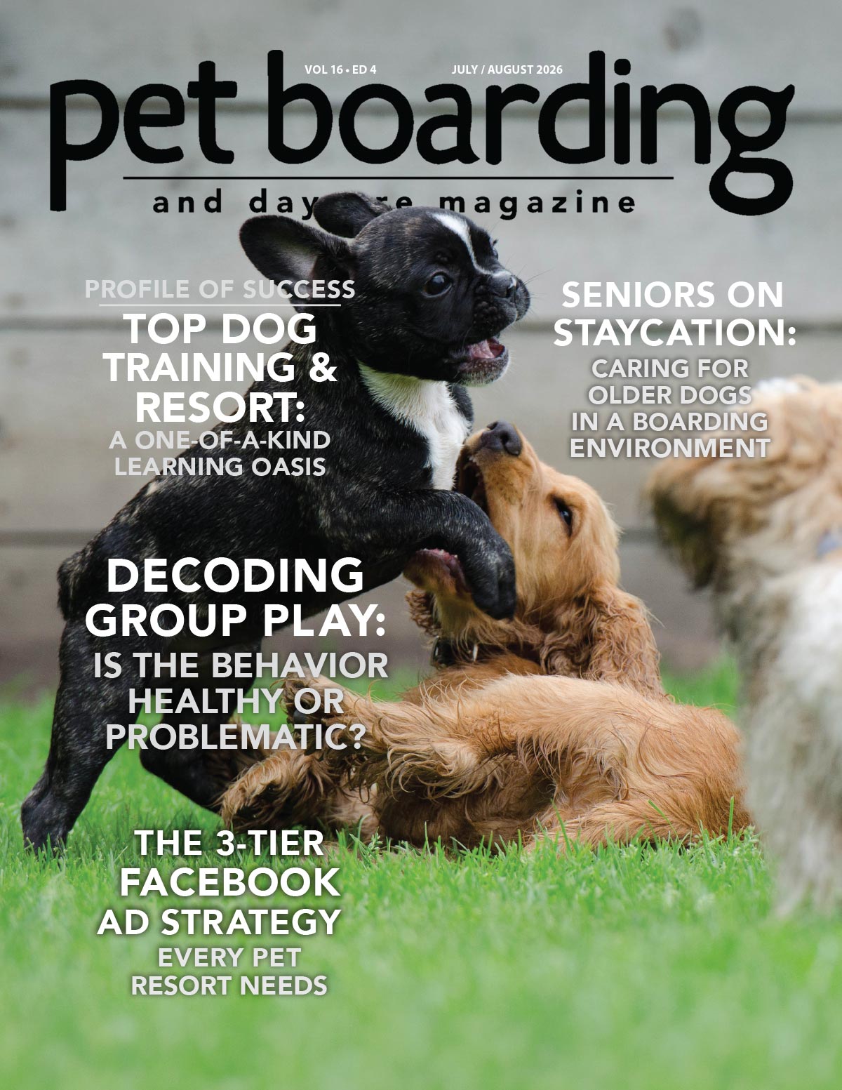 Pet Boarding and Daycare Magazine | July/August 2026 cover